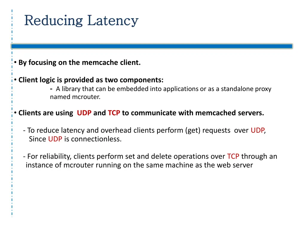 reducing latency reducing latency