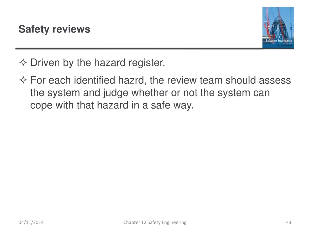 safety reviews