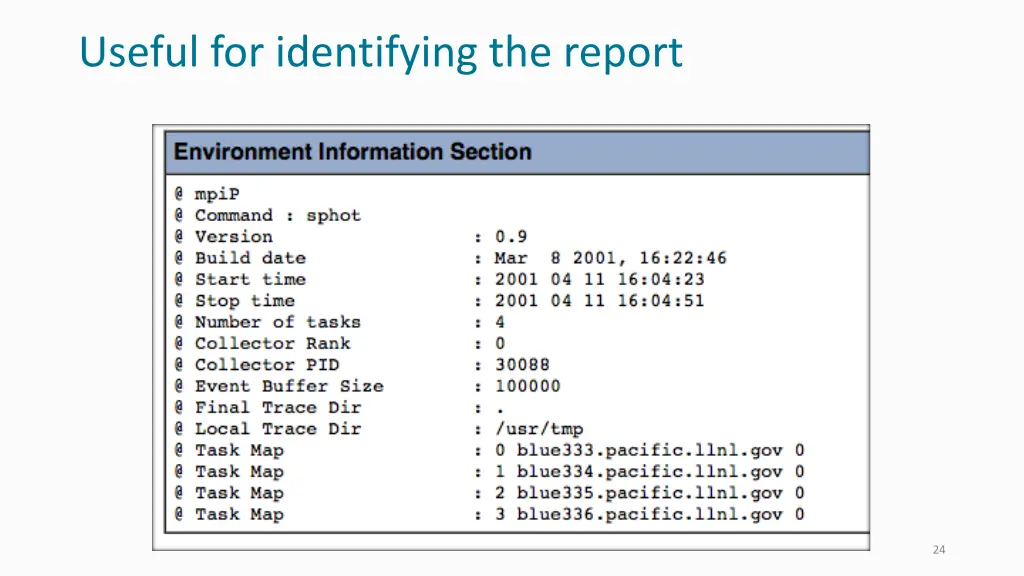 useful for identifying the report