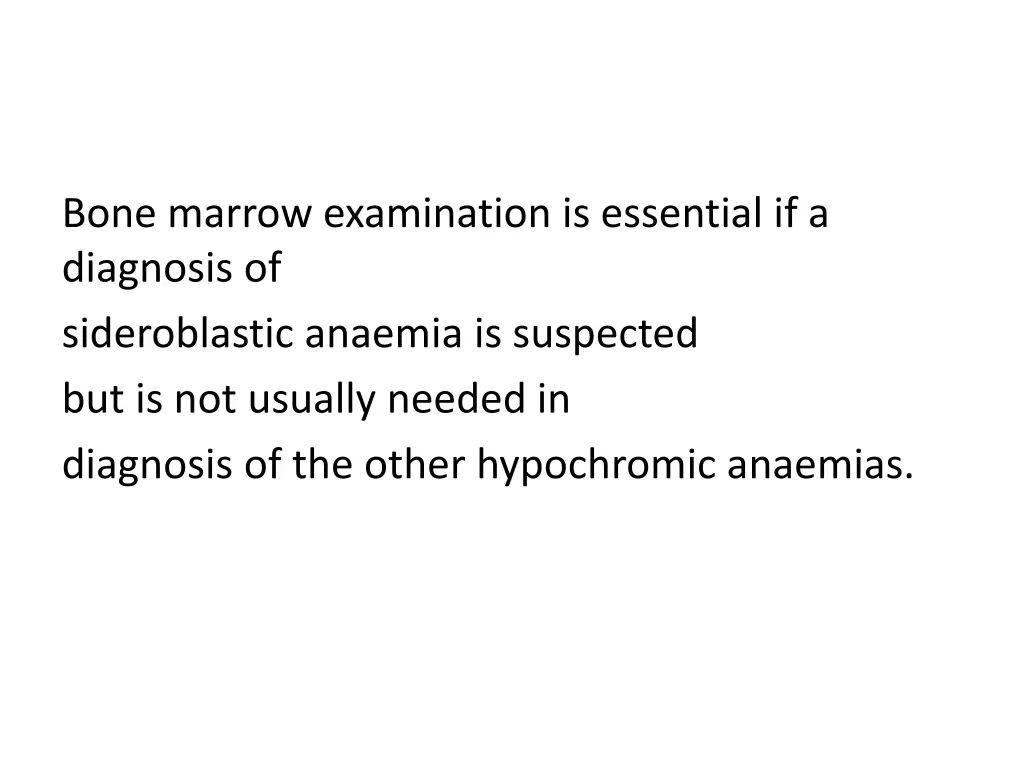 bone marrow examination is essential