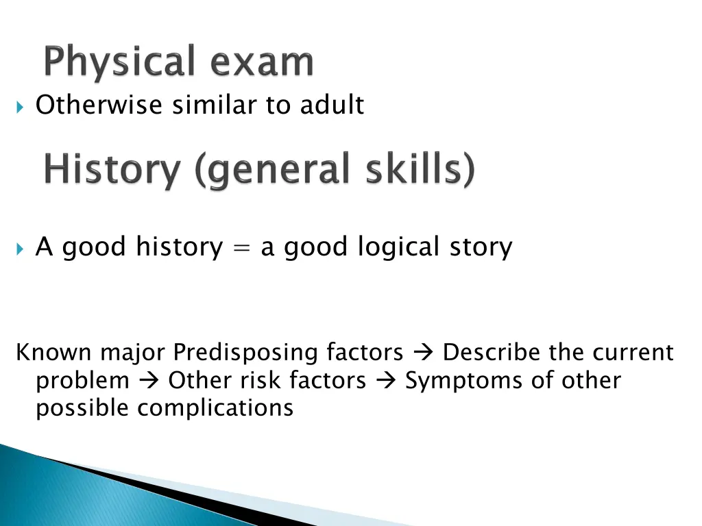 otherwise similar to adult