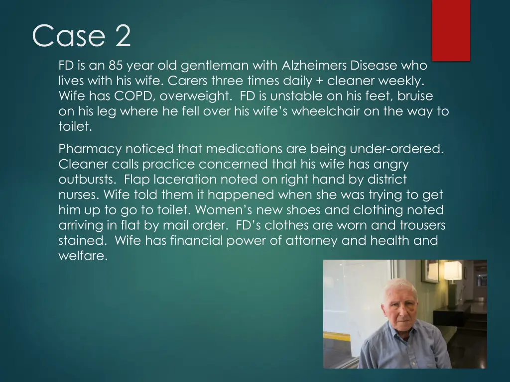 case 2 fd is an 85 year old gentleman with