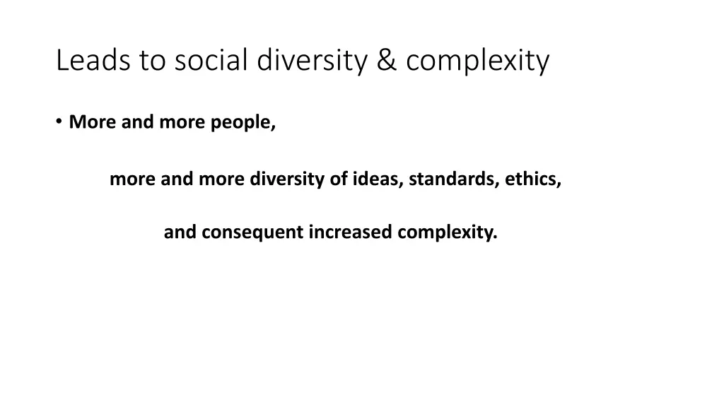 leads to social diversity complexity
