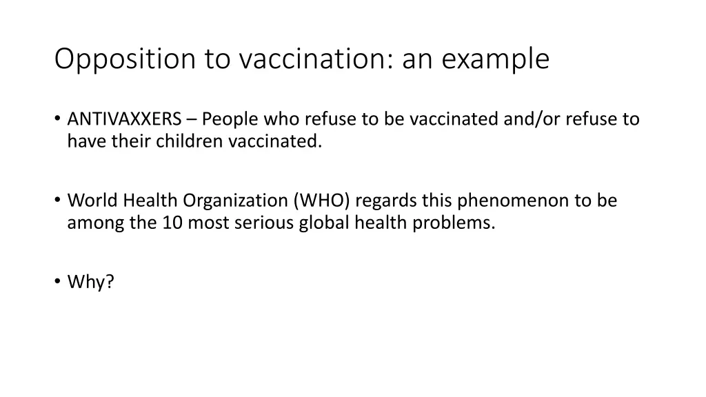 opposition to vaccination an example