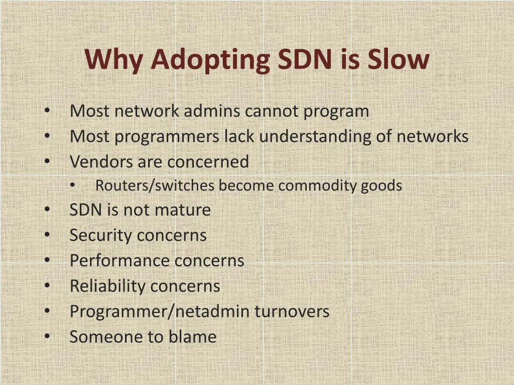 why adopting sdn is slow