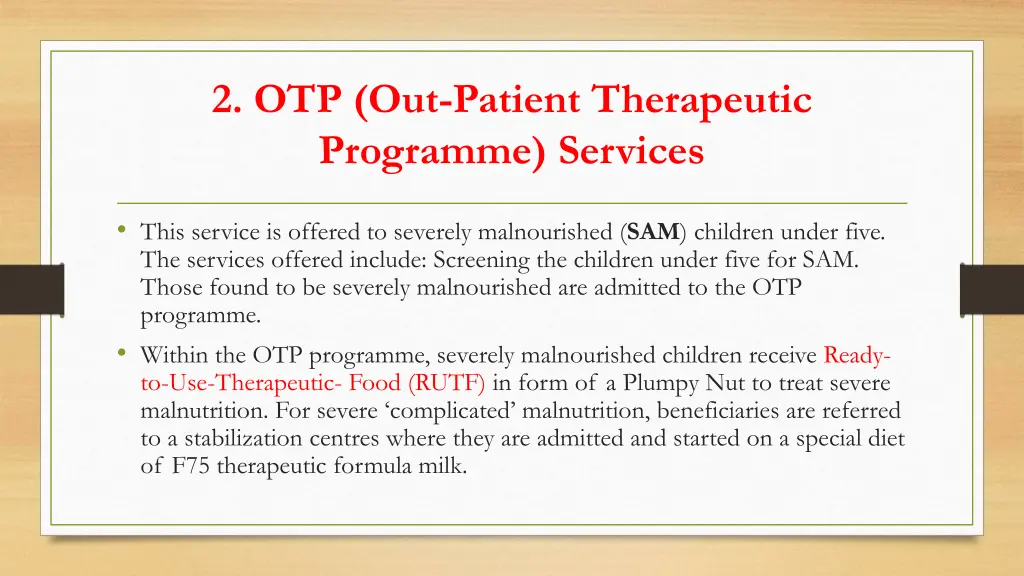 2 otp out patient therapeutic programme services