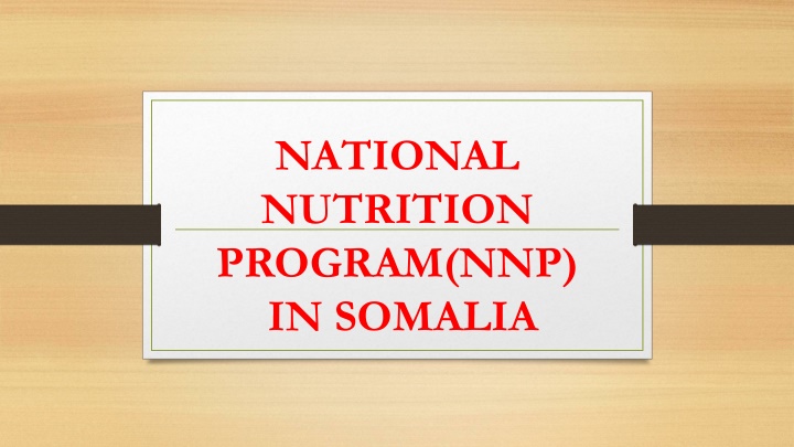 national nutrition program nnp in somalia