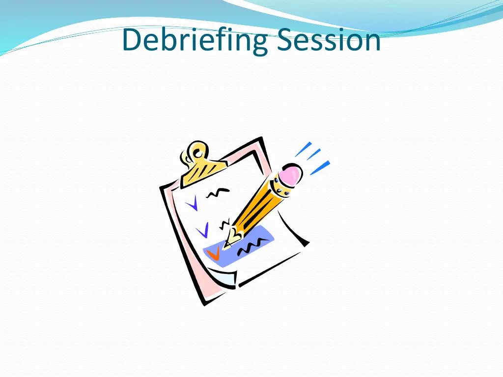 debriefing session