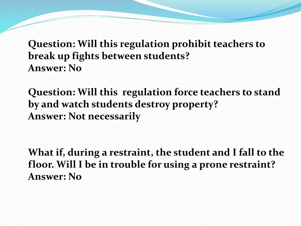 question will this regulation prohibit teachers