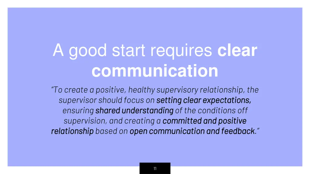 a good start requires clear communication