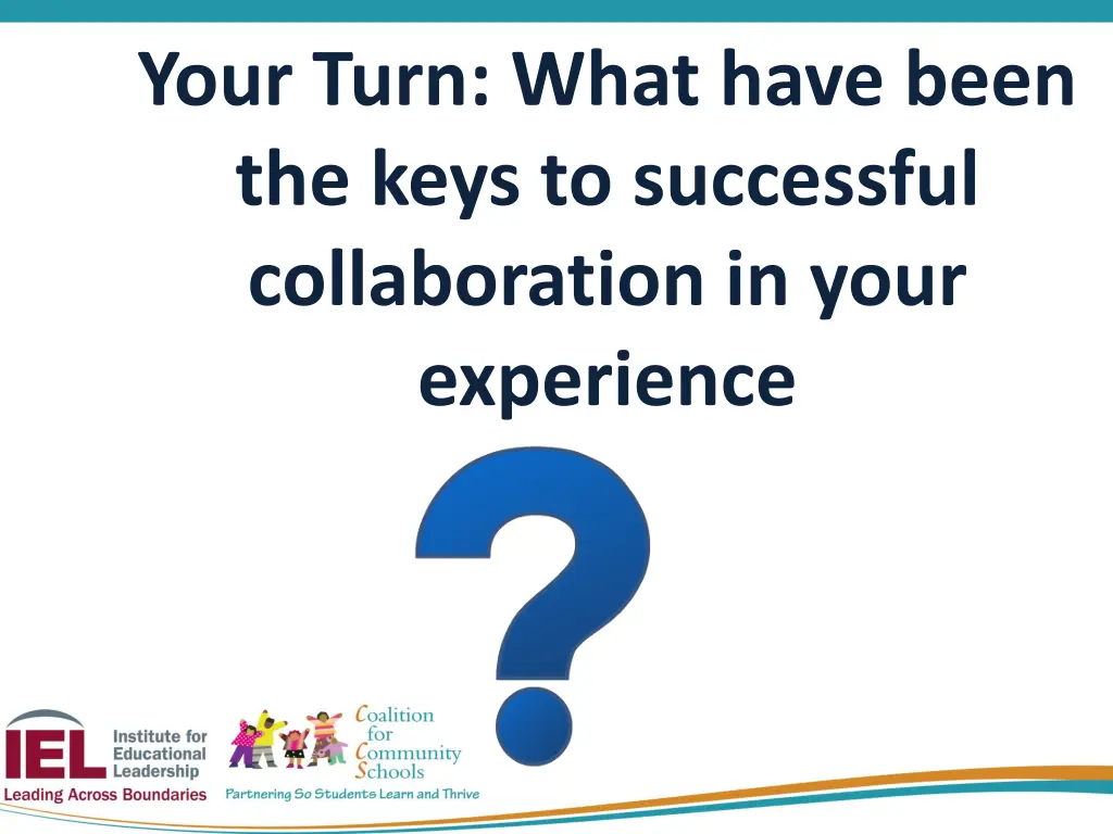 your turn what have been the keys to successful