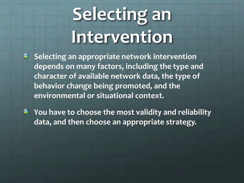 selecting an intervention