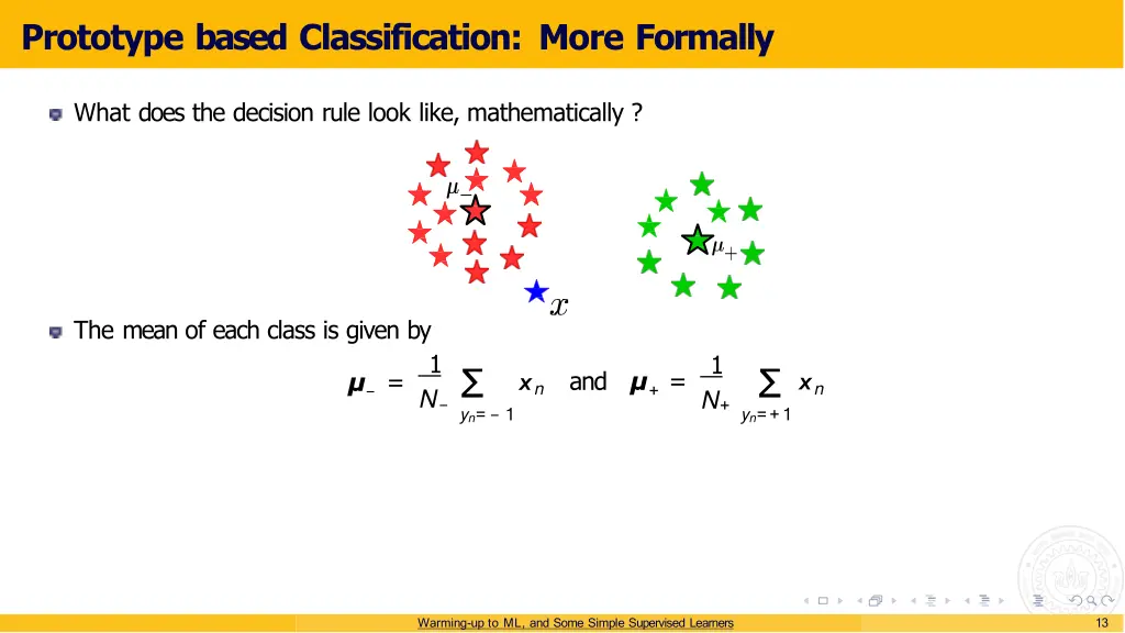 prototype based classification more formally 1