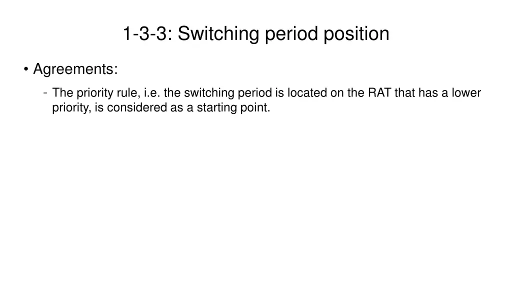 1 3 3 switching period position
