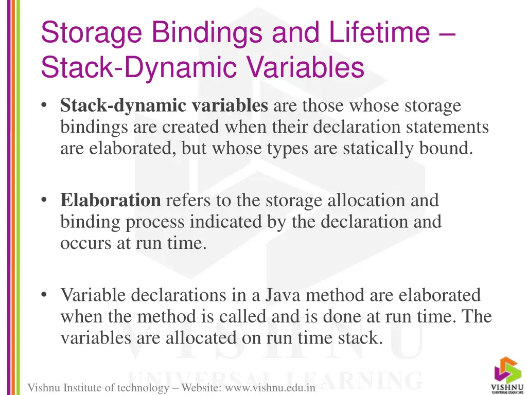 storage bindings and lifetime stack dynamic