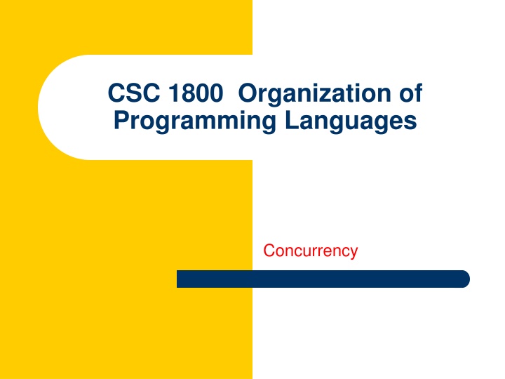 csc 1800 organization of programming languages