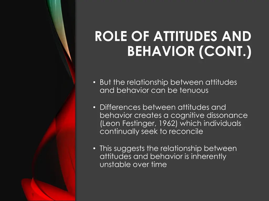 role of attitudes and behavior cont