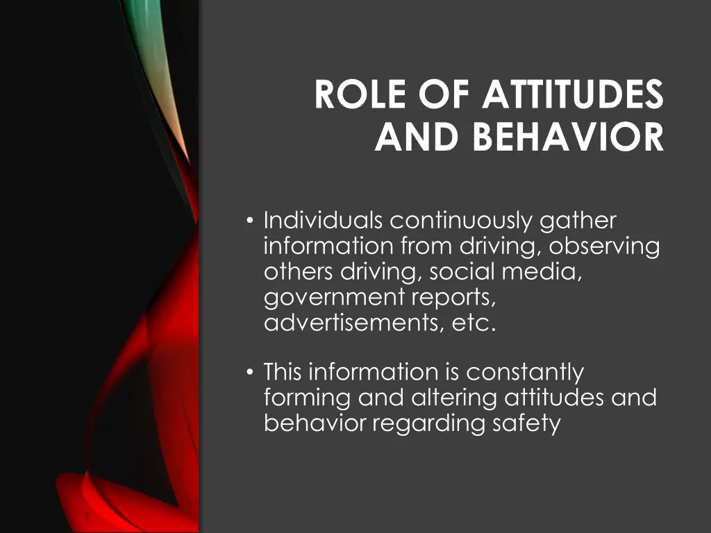 role of attitudes and behavior