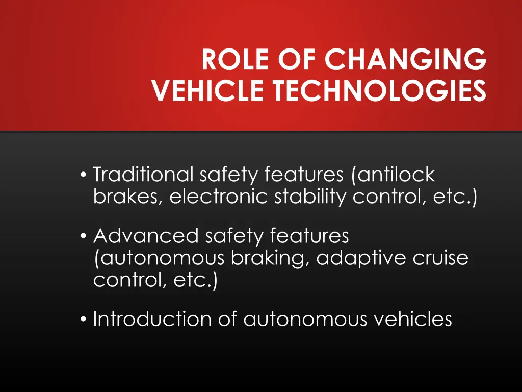 role of changing vehicle technologies
