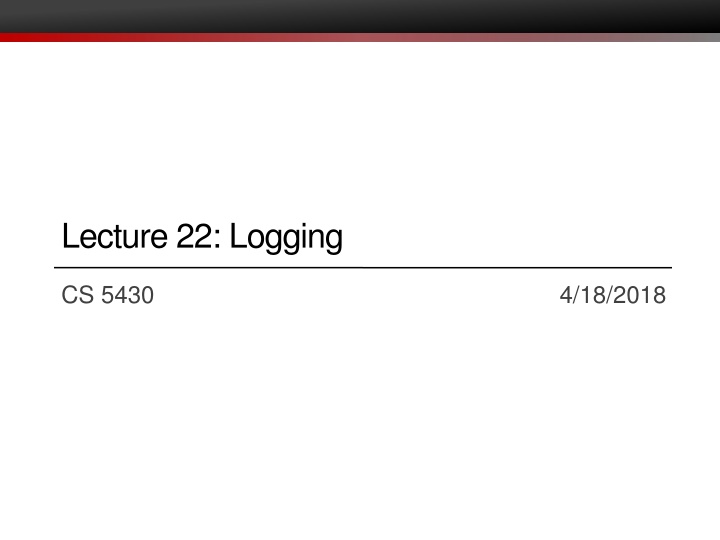 lecture 22 logging