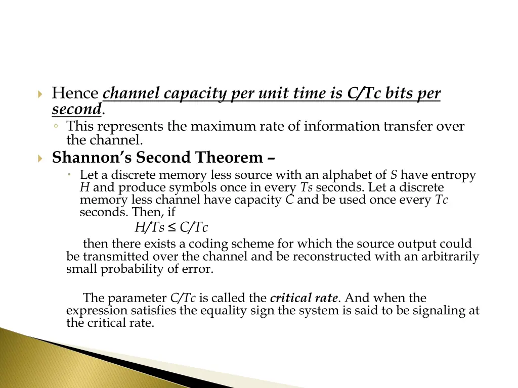 hence channel capacity per unit time is c tc bits