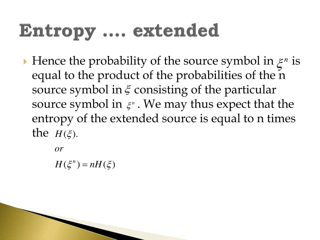 hence the probability of the source symbol