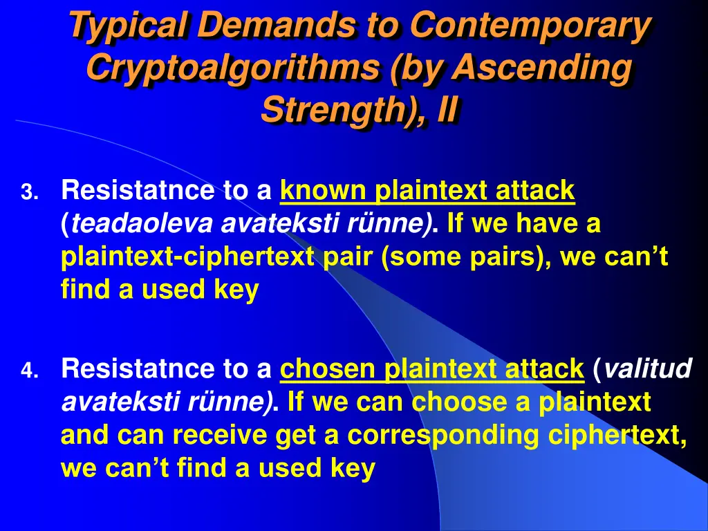 typical demands to contemporary cryptoalgorithms 1