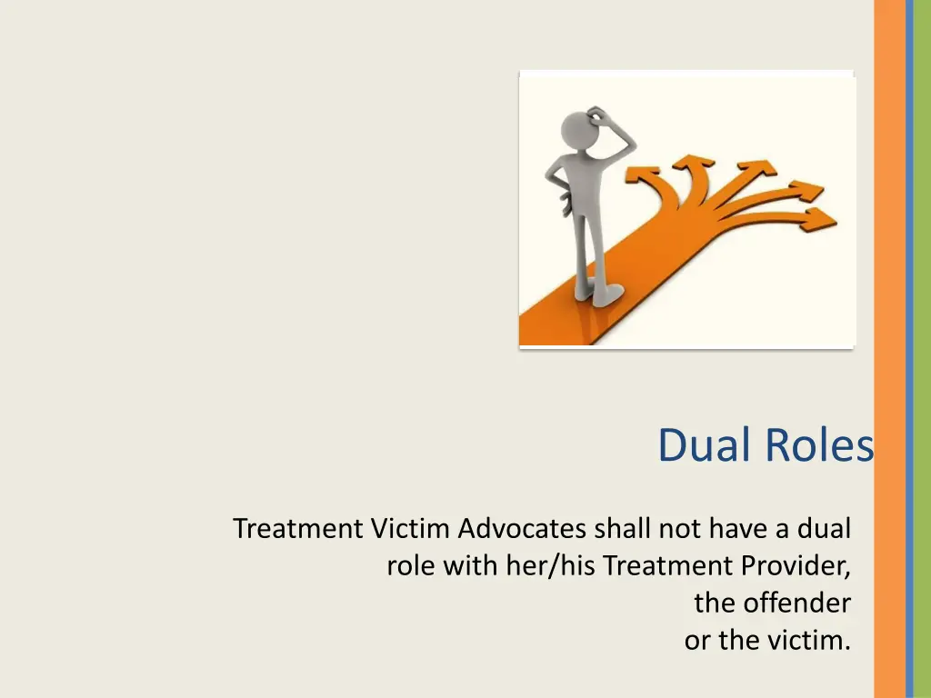 dual roles