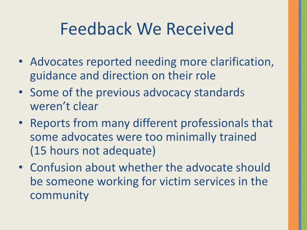 feedback we received