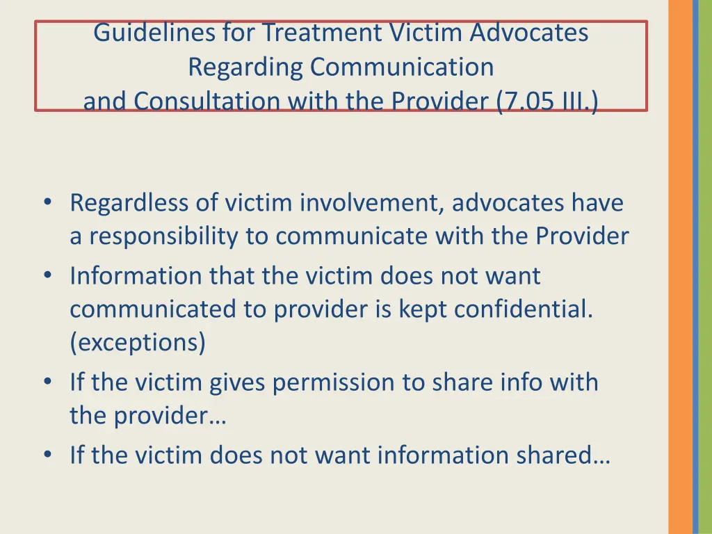 guidelines for treatment victim advocates