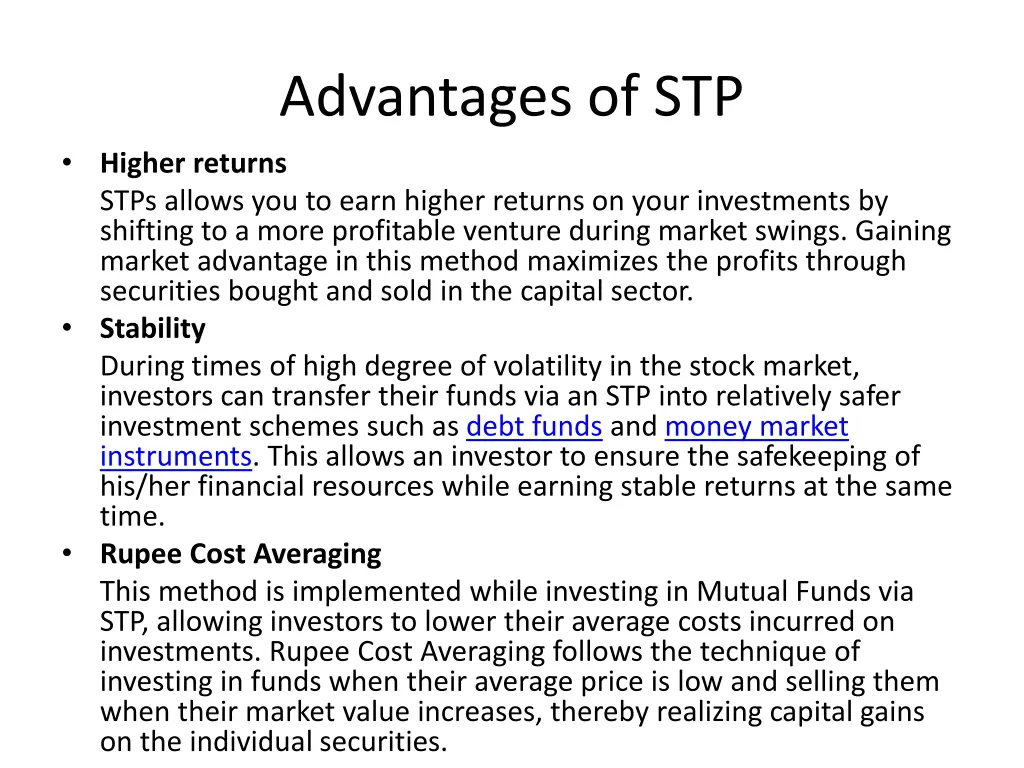advantages of stp higher returns stps allows