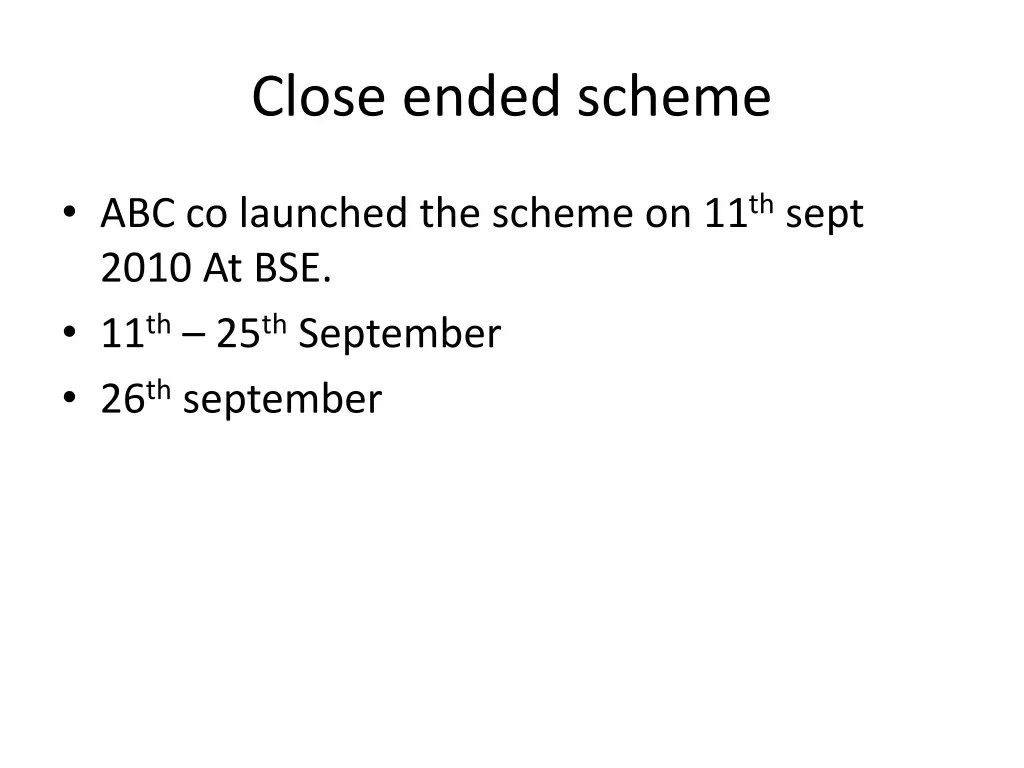 close ended scheme