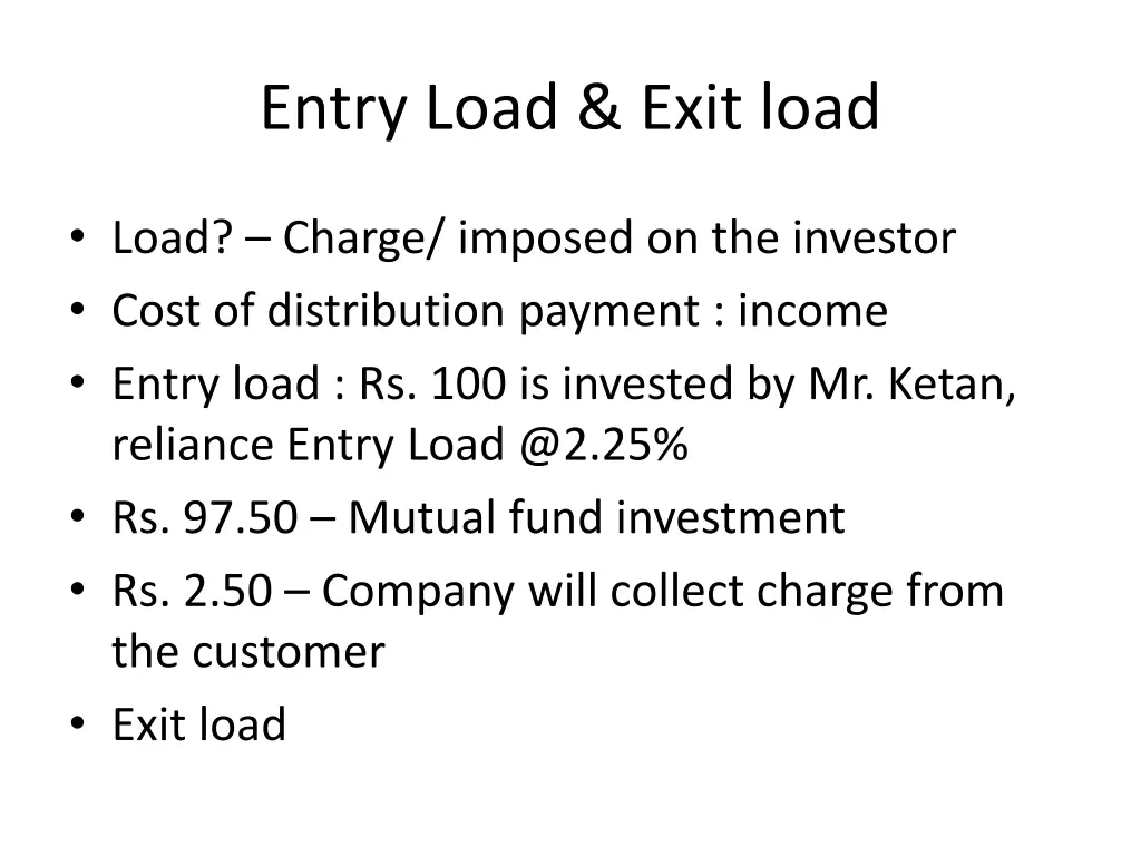 entry load exit load