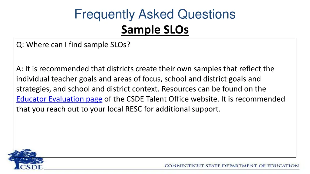frequently asked questions sample slos q where