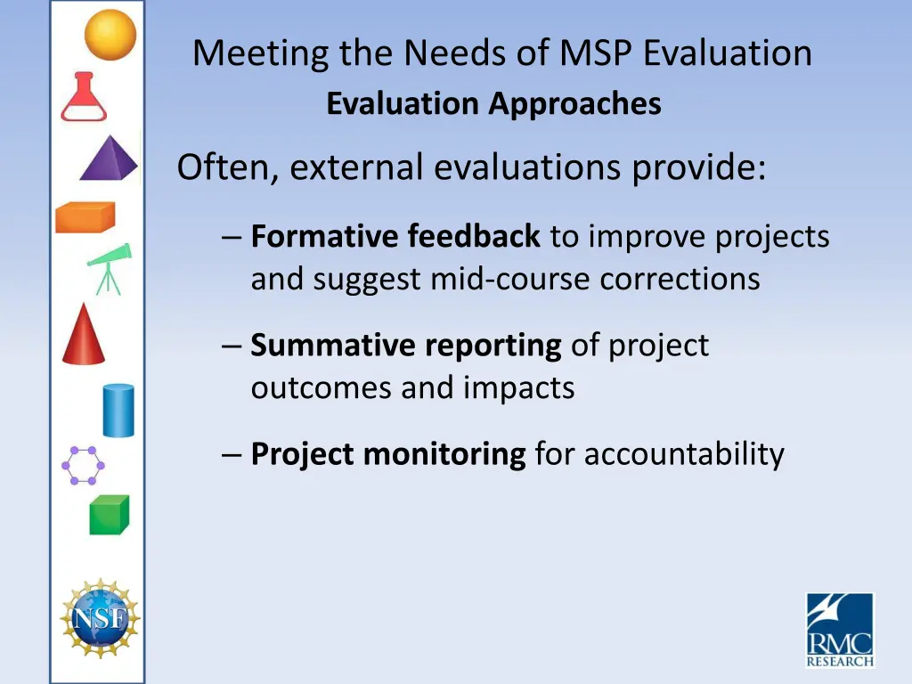 meeting the needs of msp evaluation evaluation