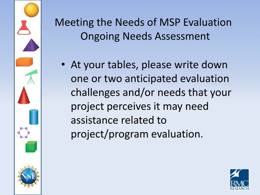 meeting the needs of msp evaluation ongoing needs