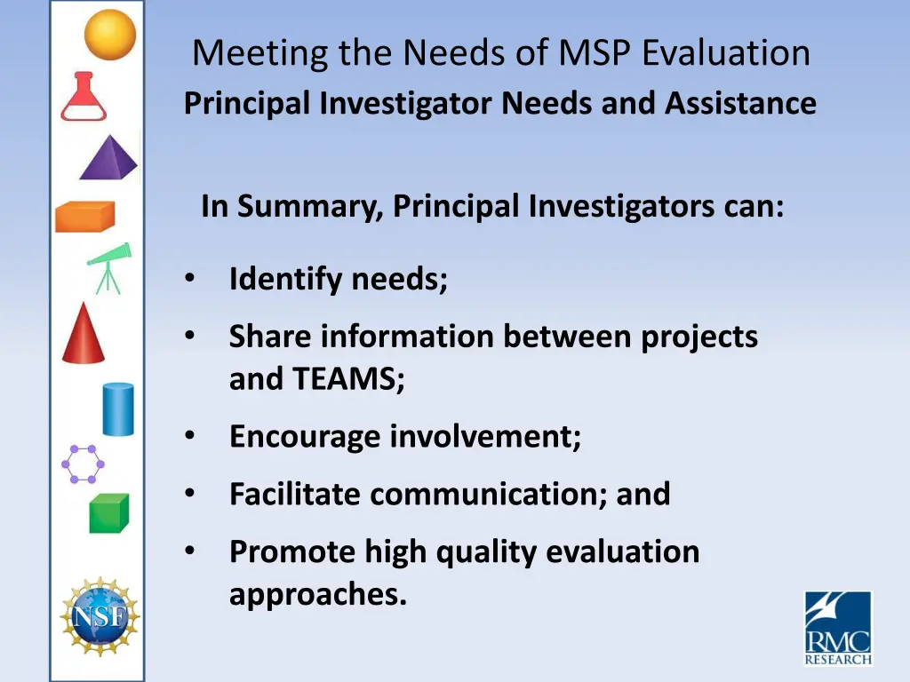 meeting the needs of msp evaluation principal 5