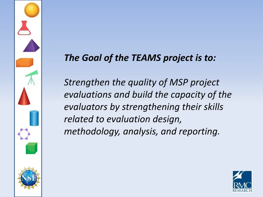 the goal of the teams project is to