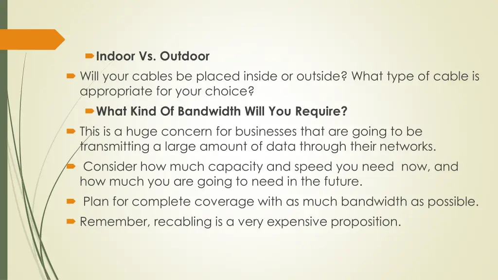 indoor vs outdoor will your cables be placed