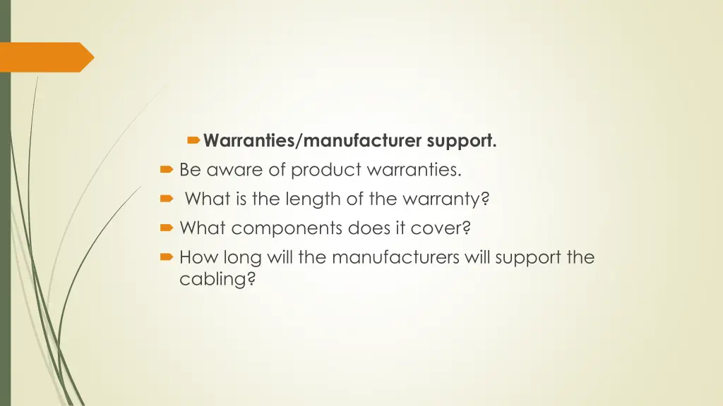 warranties manufacturer support be aware