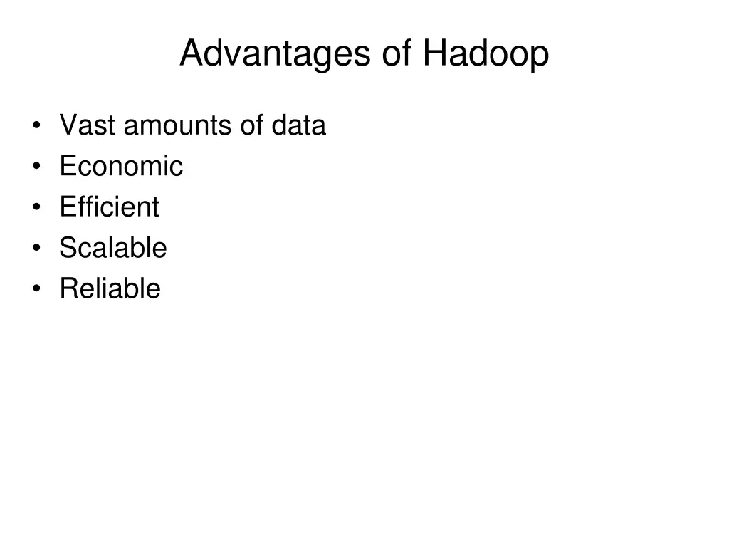 advantages of hadoop