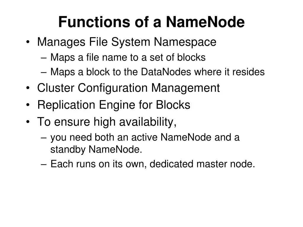 functions of a namenode manages file system