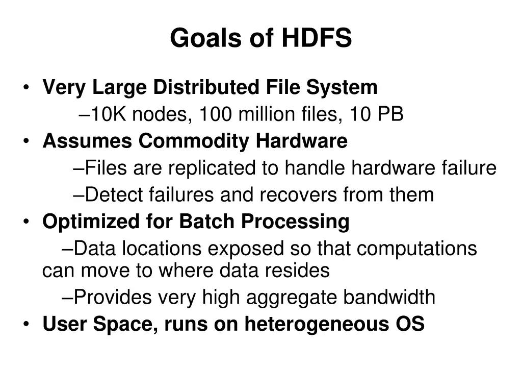 goals of hdfs