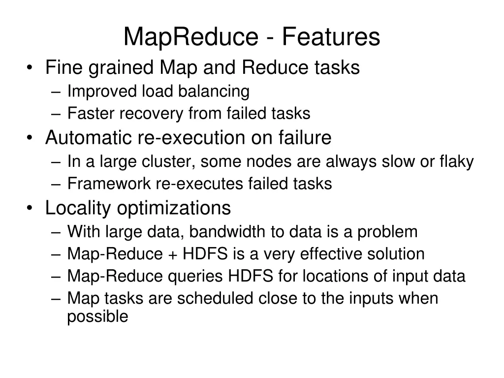 mapreduce features fine grained map and reduce