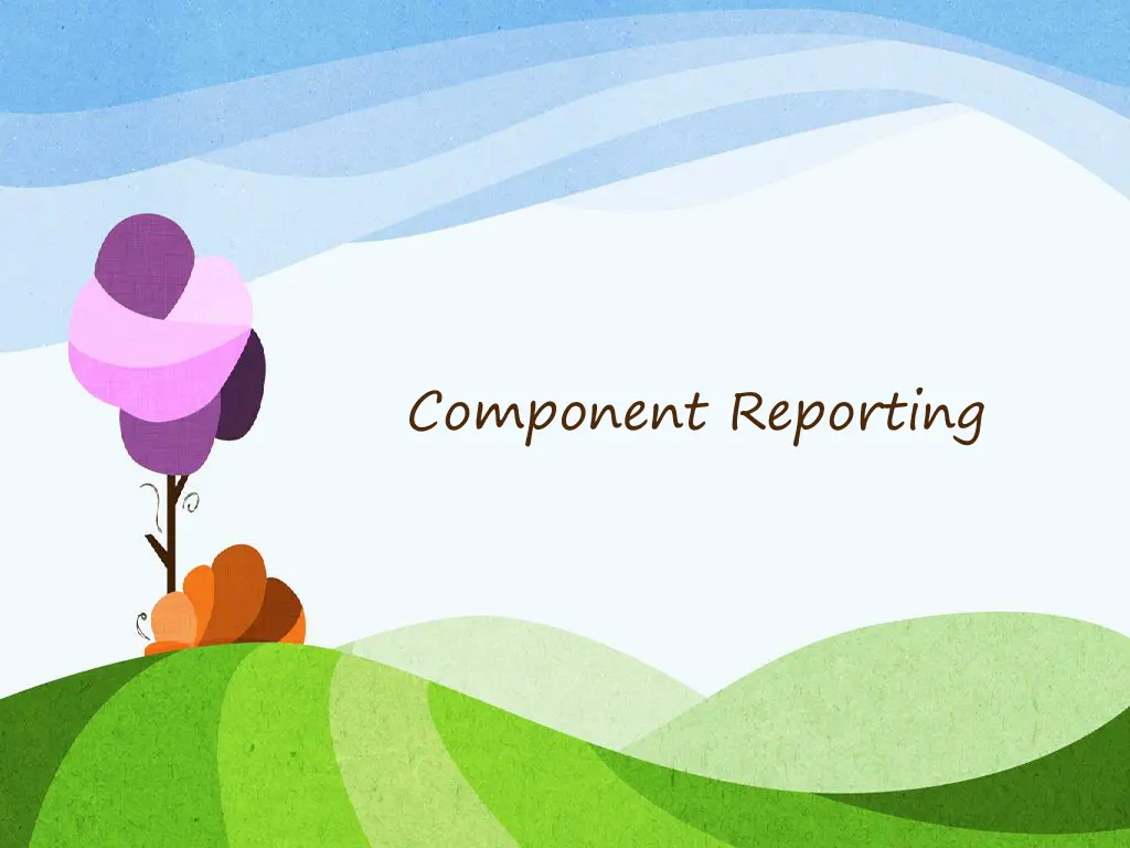 component reporting