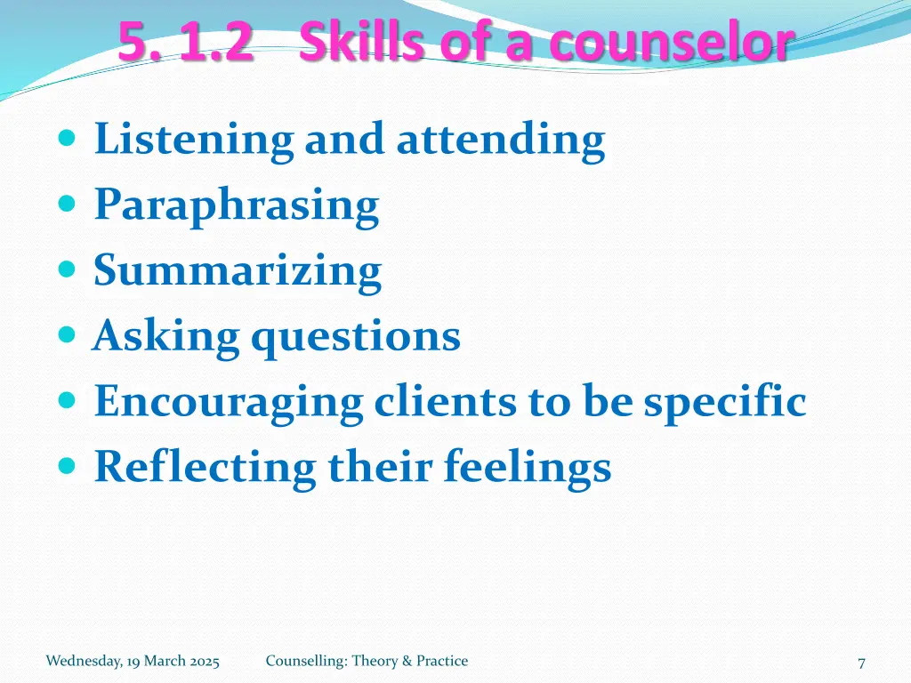 5 1 2 skills of a counselor