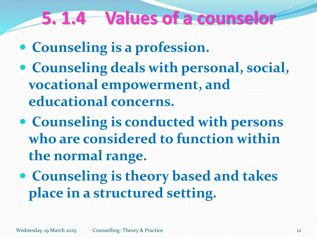 5 1 4 values of a counselor