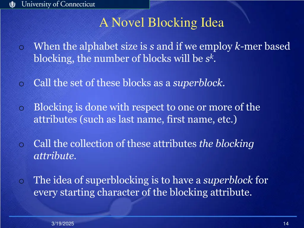 a novel blocking idea