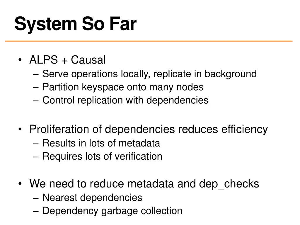 system so far