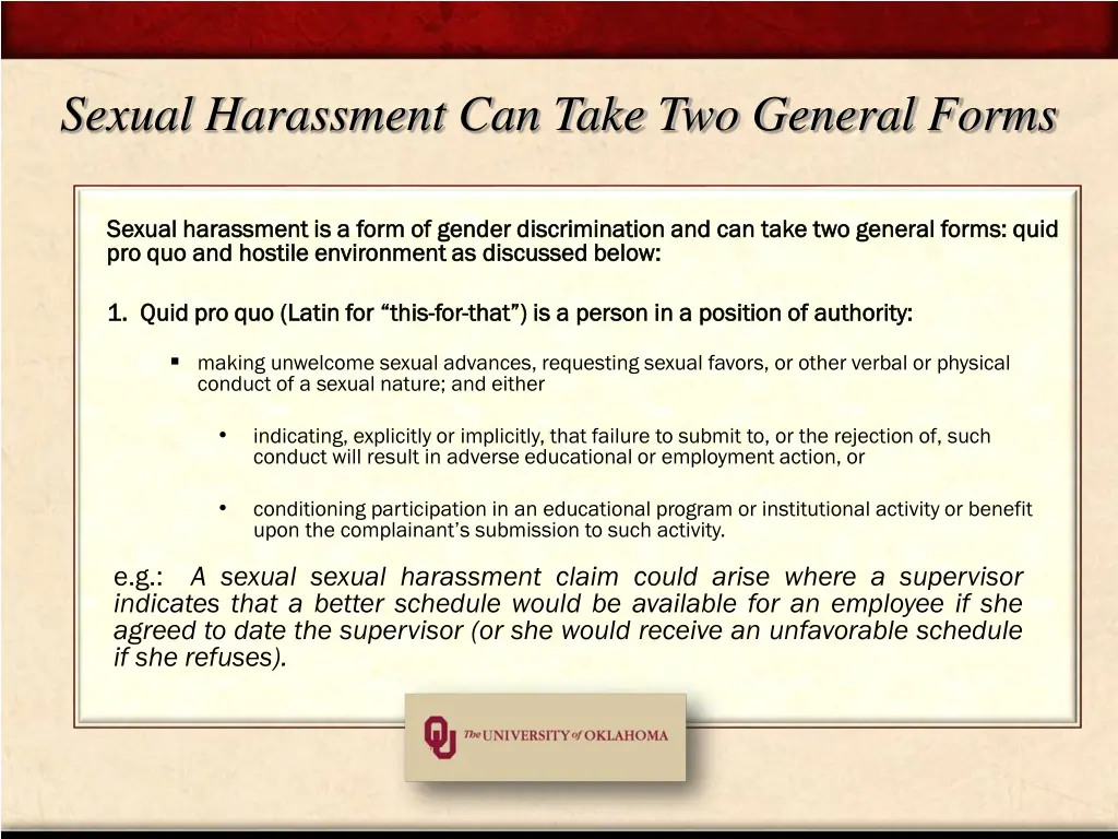 sexual harassment can take two general forms